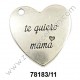 COLGANTE CORAZÓN "TE QUIERO MAMÁ"
