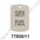 COLGANTE CHAPA "SUPER PAPÁ"