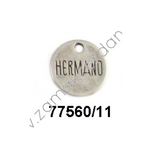 COLGANTE CHAPA REDONDA "HERMANO"
